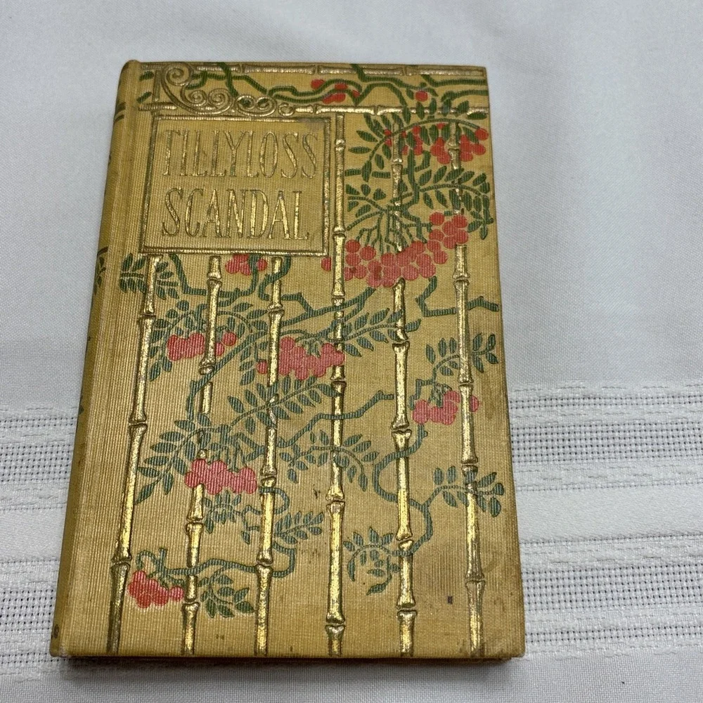 A Tillyloss Scandal JM Barrie Antique Hardcover circa 1900 Peter Pan Author HC